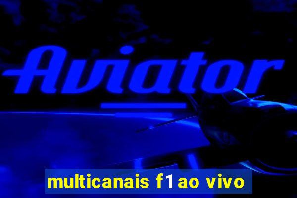 multicanais f1 ao vivo